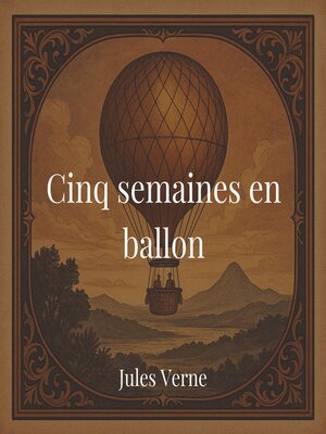 cover image of Cinq semaines en ballon